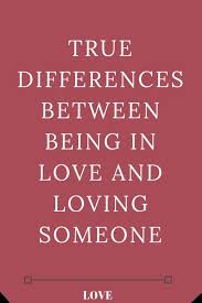 True Differences Between Being In Love And Loving Someone The Thought Catalogs Love Quotes For Him Loving Someone Love Advice