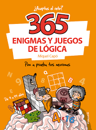 Maybe you would like to learn more about one of these? 365 Enigmas Y Juegos De Logica Para Ninos Y Ninas Acertijos Divertidos Y Retos De Ingenio Para Aprender En Familia Actividades Infantiles Para Cada Dia Del Ano No Ficcion Ilustrados Capo Miquel Amazon Es Libros