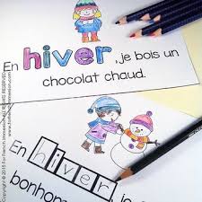 Hiver French Emergent Reader Winter French Immersion French Emergent Readers Emergent Readers