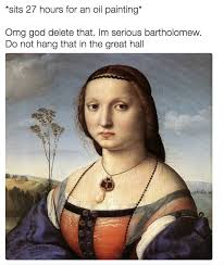 35 Medieval Reactions That Will Never Stop Being Funny Renaissance Portraits Portrait High Renaissance