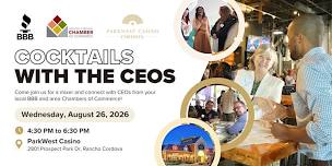 Cocktails with the CEOs - A Joint BBB & Community Partner Mixer