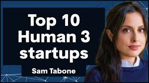 Top 10 Human 3 startups