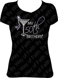 Girly Personalized Birthday Birthday T Shirt Design Ideas My 50th Birthday Bling Rhinestone Shirt Fifty Birthday 50th Etsy 50th Birthday Shirts Rhinestone Shirts Birthday Shirts