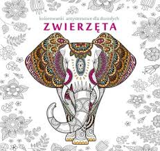 Mandale, tajemnicze ogrody, arabeski, dzikie zwierzęta, a nawet harry potter. Zwierzeta Kolorowanki Antystresowe Dla Doroslych Opracowanie Zbiorowe Ksiazka W Sklepie Empik Com