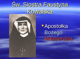 Kazimierzowi domańskiemu w oławie, podobnie, jak św. Prezentacja Sw Siostra Faustyna Kowalska Swiat Prezentacji