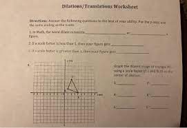 In this video, i will be teaching you all how you can find the answer key to any worksheet or assignment that you have! Dilations Translations Worksheet Directions Answer Chegg Com