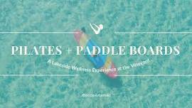 Pilates + Paddle Boards: A Lakeside Wellness...