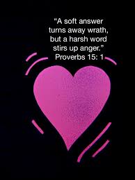 A gentle answer turns away wrath, but a harsh word stirs up anger. Women In The Word A Gentle Answer Proverbs 15