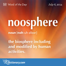 Noosphere Word Of The Day Dictionary Com Uncommon Words Word Of The Day Words