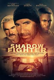 Written by toronto international film festival. Shadow Fighter Movie Trailer Https Teaser Trailer Com Movie Shadow Fighter Starring Steve Daron Burt Reynolds Full Movies Free Movies Online Hd Movies