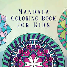 More than 3 000 free colorings for kids. Mandala Coloring Book For Kids Childrens Coloring Book With Fun Easy And Relaxing Mandalas For Boys Girls And Buy Online In Bosnia And Herzegovina At Bosnia Desertcart Com Productid 148382038