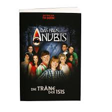 Another english remake called house of anubis aired in 2011. Das Haus Anubis 06 Die Trane Der Isis 9783833224096 Amazon Com Books