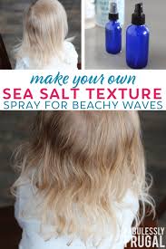 If your hair is on the thicker side (like didonato's) start with a few generous sprays of heat protectant and. Awesome Diy Sea Salt Hair Spray Recipes For Beach Waves All For Fashion Design
