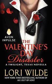 A novel / by stephanie meyer. The Valentine S Day Disaster Lori Wilde 9780062311528
