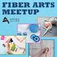 Fiber Arts Meetup event image