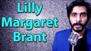 How To Pronounce Lilly Margaret Brant