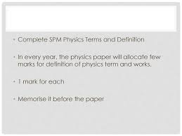Collection of spm questions (state papers) modul 1 koleksi soalan spm (kertas percubaan negeri) modul 1 form 5 physics chapter 1 : Technique Of Answering Physics Paper 2 Ppt Download