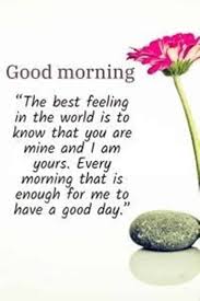 Good morning flowers quotes for her. 31 Good Morning Quotes For Her Morning Love Messages Funzumo