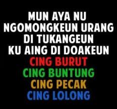 Tergelitik hati ini untuk berbagi pengetahuan tentang peribahasa bahasa sunda. Kata Kata Menyindir Orang Yang Menyakiti Kita Bahasa Sunda