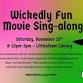 Wickedly Fun Movie Sing-Along event image