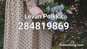 This song has 48 likes. Levan Polkka Roblox Id Roblox Music Code Youtube