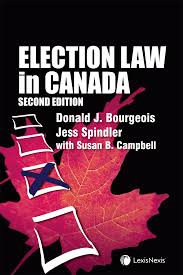 The report was found to be in compliance with the act. Election Law In Canada 2nd Edition Lexisnexis Canada Store