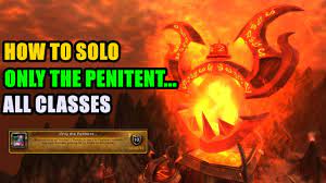 How to solo Only the Penitent (ALL CLASSES) - YouTube