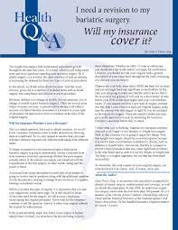 Yes, sometimes insurance will pay for weight loss surgery, if your weight is effecting your health. I Need A Revision To My Bariatric Surgery Will My Insurance Cover It Obesity Action Coalition