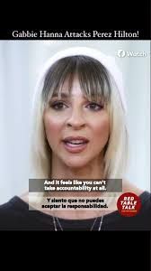 Gabbie Hanna Attacks Perez Hilton!