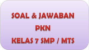 Maybe you would like to learn more about one of these? Kunci Jawaban Uas Pkn Kelas 7 Smp Semester 2 Kunci Jawaban Pilihan Ganda Essay Tribun Pontianak