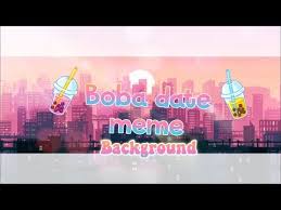 Boba Date Meme Background Youtube Meme Background Lucky Meme Anime Galaxy