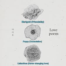 Flowers and words were never just words but both are found on gravestones and poems and apologies and parallels have fallen into nice and even spacing reducing flowers to clichés of alternating promises of he loves me and he loves me not of broken promises he loves me not. Team On Twitter Update 191103 Symbolism Of The Flowers In Iu S Love Poem Song Cover Artwork Cr Dlwlrmatkfkd