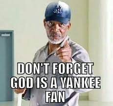 God Is A Yankee Fan New York Yankees Baseball Yankees Fan New York Yankees