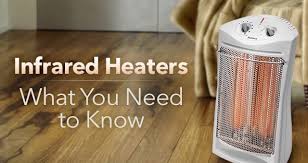 The infrared heaters used in the room are fueled by electricity and then turned into radiant heat. Infrared Heaters What You Need To Know