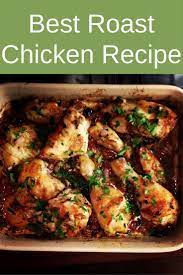 Best Roasted Chicken Recipe Recipes Me Recipe Roast Chicken Recipes Best Roast Chicken Recipe Chicken Recipes