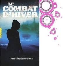 Le Combat D Hiver De Jean Claude Mourlevat Les Petits Livres De Lizouzou Hiver Claude Jeans