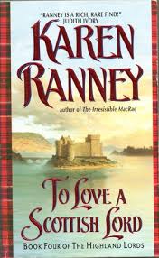 Maybe you would like to learn more about one of these? To Love A Scottish Lord The Highland Lords 4 By Karen Ranney