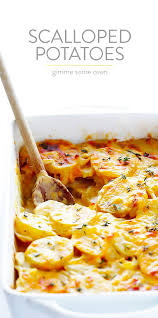 Scalloped Potatoes Gimme Some Oven Recipe Scalloped Potato Recipes Recipes Food Dishes
