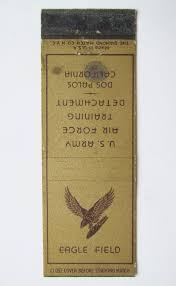 Eagle Field Dos Palos California Us Army Air Force Military Matchbook Cover Cover Matchbook Navy Ships