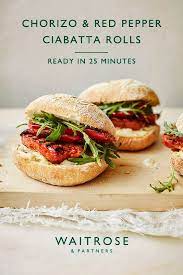 Chorizo Red Pepper Ciabatta Rolls Recipe Healthy Eating Recipes Waitrose Food Cooking Recipes