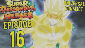 List of dragon ball z episodes. Super Dragon Ball Heroes Episode 16 Full Bitfeed Co