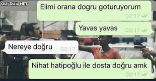 Nihat hatipoğlu troll , thug li̇fe ve komi̇k sorulari derledi̇m hatipoğlu komik , dublaj nihat hepinize merhabalar bugün sizlerle birlikte nihat hatipoğlu na sorulan en komik , saçma ve. Elimi Orana Dogru Goturuyorum 02 17 Yavas Yavas 02 17 W Nereye Dogru 02 17 Nihat Hatipoglu Ile Dosta Dogru Amk 02 17 Orijinal Guldum Net Caps Arama Motoru