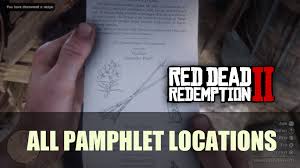 A guide to cripps' special stew recipes in red dead redemption 2. Red Dead Redemption 2 All Pamphlets Location Guide Fextralife