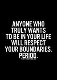 Boundaries Inspirational Quotes Pictures Boundaries Quotes Respect Quotes