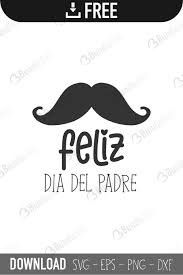 With tenor, maker of gif keyboard, add popular feliz dia del padre animated gifs to your conversations. Feliz Dia Del Padre Svg Cut Files Free Download Bundlesvg