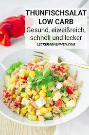 Low Carb Thunfischsalat Rezept Gesunder Salat Zum Abnehmen Thunfischsalat Rezept Salate Rezepte Gesund Salat Rezepte Abnehmen