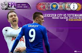 Preview and stats followed by live commentary, video highlights and match report. Leicester City Vs Tottenham Preview Team News Stats Key Men Epl Index Unofficial English Premier League Opinion Stats Podcasts