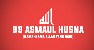 Pengertian asmaul husna sendiri menurut bahasa adalah nama nama yang baik, sedangkan menurut istilah berarti nama nama allah swt yang baik, indah dan untuk lebih jelasnya, simak berikut ini tabel 99 asmaul husna lengkap dalam tulisan arab, teks latin dan terjemahan bahasa indonesianya. 99 Asmaul Husna Arti Keutamaan Khasiat Beserta Maknanya Secara Lengkap Kumpulan Proposal Dan Surat Terlengkap