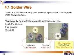 The question of what flux to use and whether / how to clean it is quite involved. Soldering Training Ppt