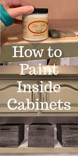 How To Paint Inside Kitchen Cabinets Let S Paint Furniture Inside Kitchen Cabinets Paint Inside Cabinets Inside Cabinets